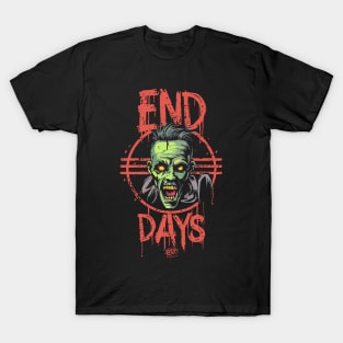 End of Days T-Shirt